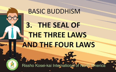 Buddhism for Beginners 3: The Seal of the Three Laws